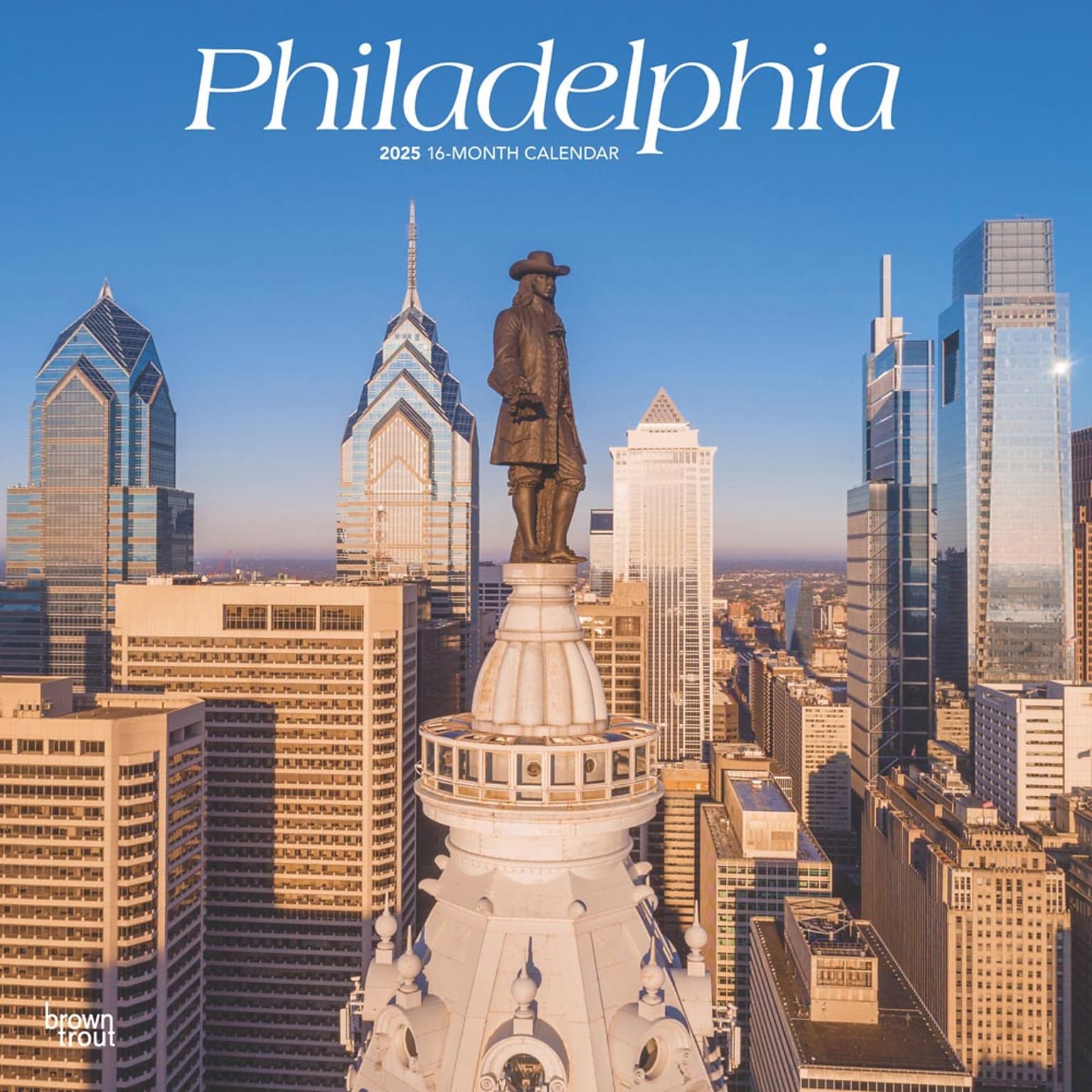 2025 BrownTrout Philadelphia 12 x 12 Monthly Wall Calendar (9781975475536)