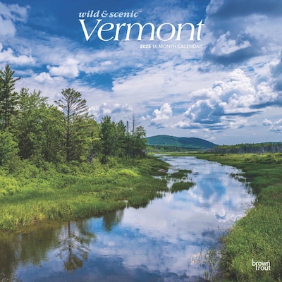 2025 BrownTrout Vermont Wild & Scenic 12 x 12 Monthly Square Wall Calendar (9781975475833)