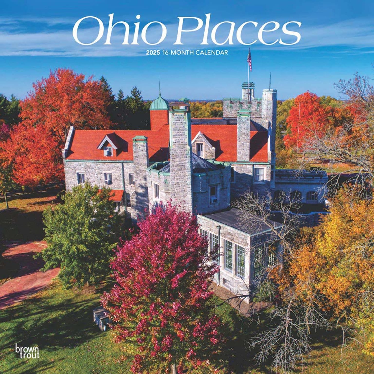 2025 BrownTrout Ohio Places 12 x 12 Monthly Wall Calendar (9781975475475)