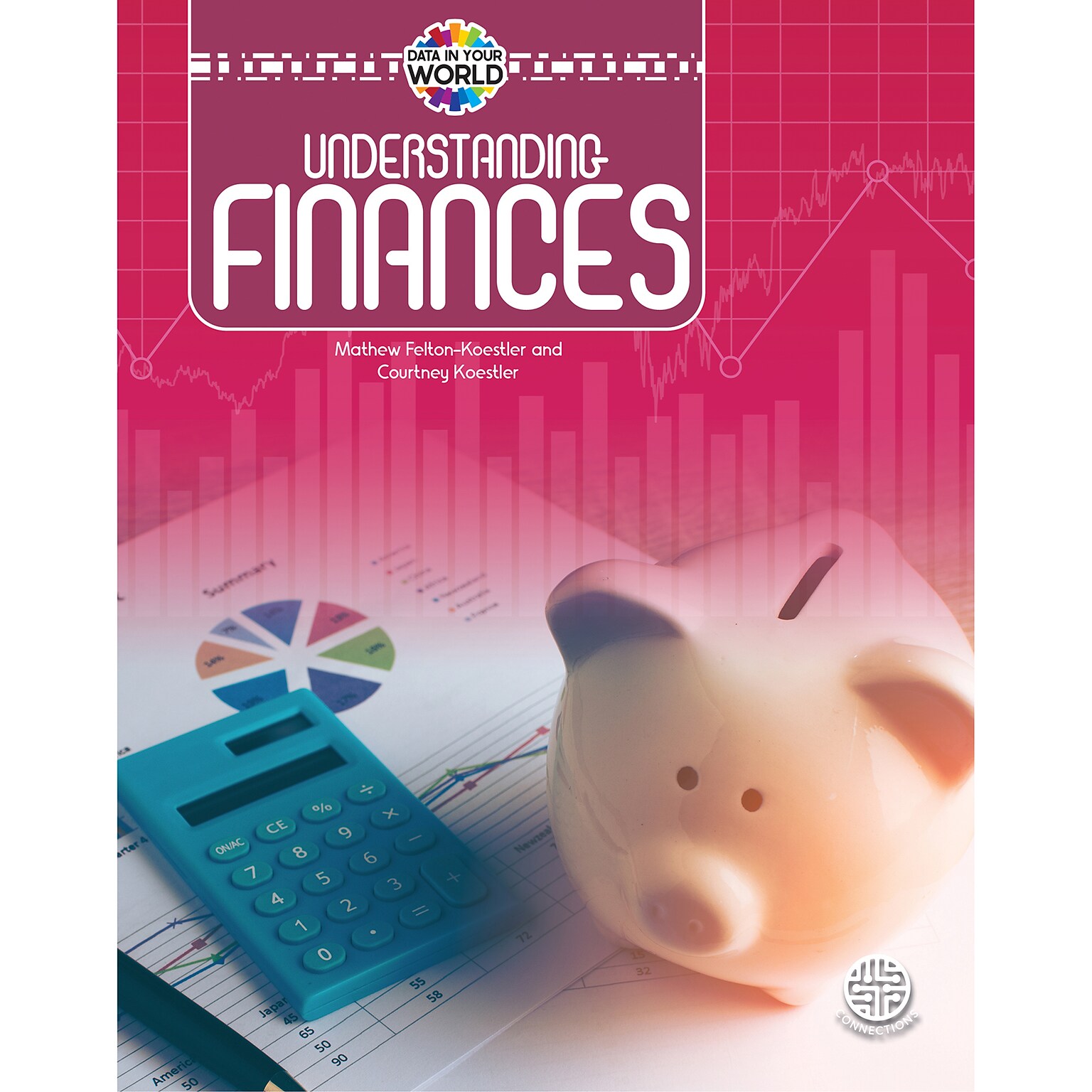Carson-Dellosa Connections Understanding Finances, Grades 5 - 9, Hardcover (CD-9781731657381)