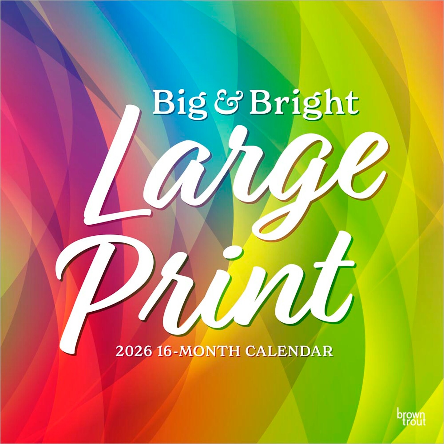 2026 BrownTrout Big & Bright Large Print 12 x 12 Monthly Wall Calendar (9798330702459)