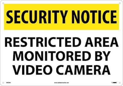 Security Notice Signs; Restricted Area Monitored By Video Camera, 14X20, .040 Aluminum