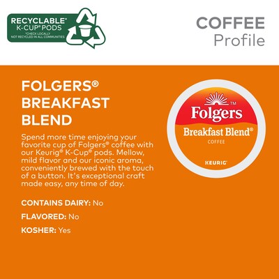 Folgers Breakfast Blend Coffee, Light Roast, 0.24 oz. Keurig® K-Cup® Pods, 24/Box (000370677/6684)