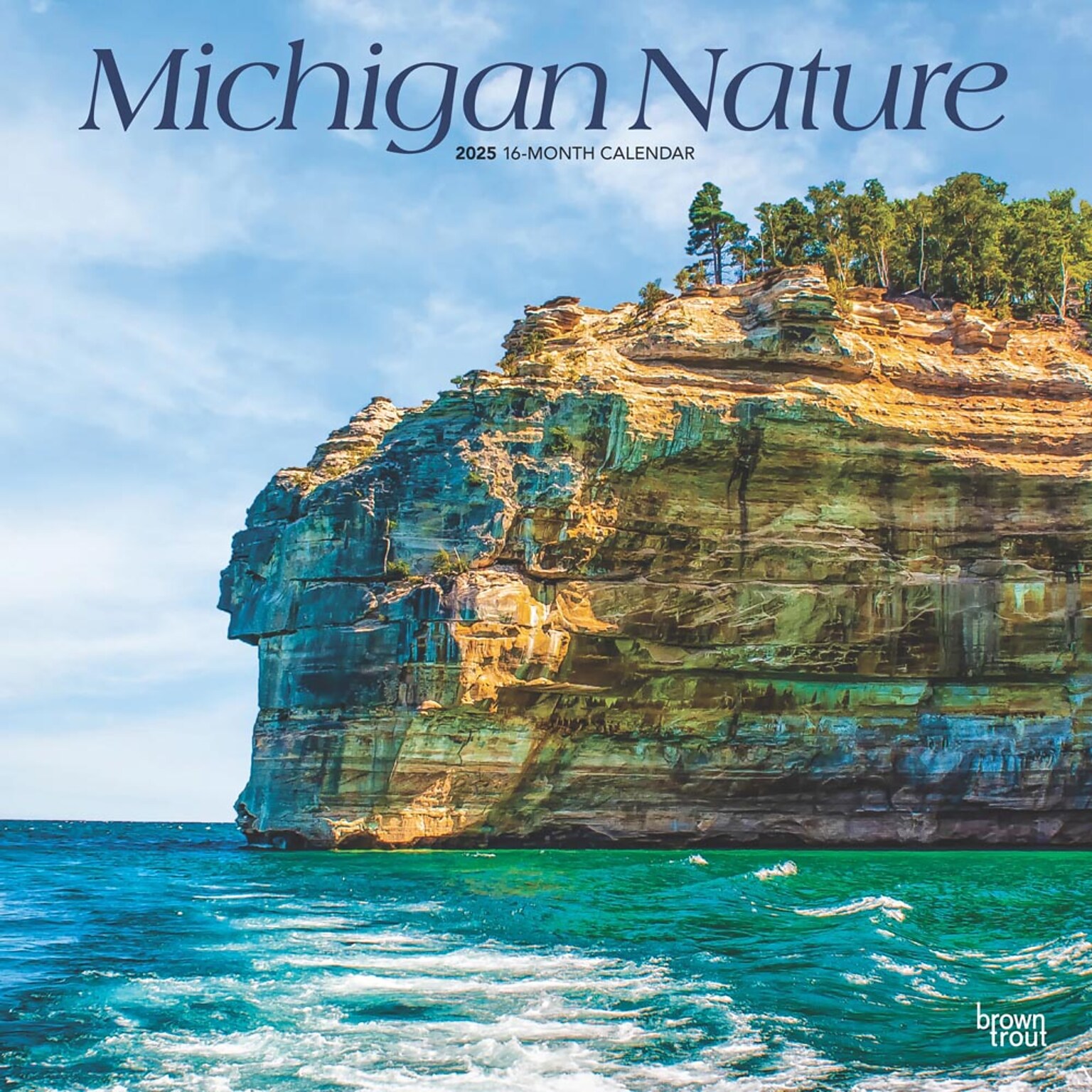 2025 BrownTrout Michigan Nature 12 x 12 Monthly Square Wall Calendar (9781975475260)