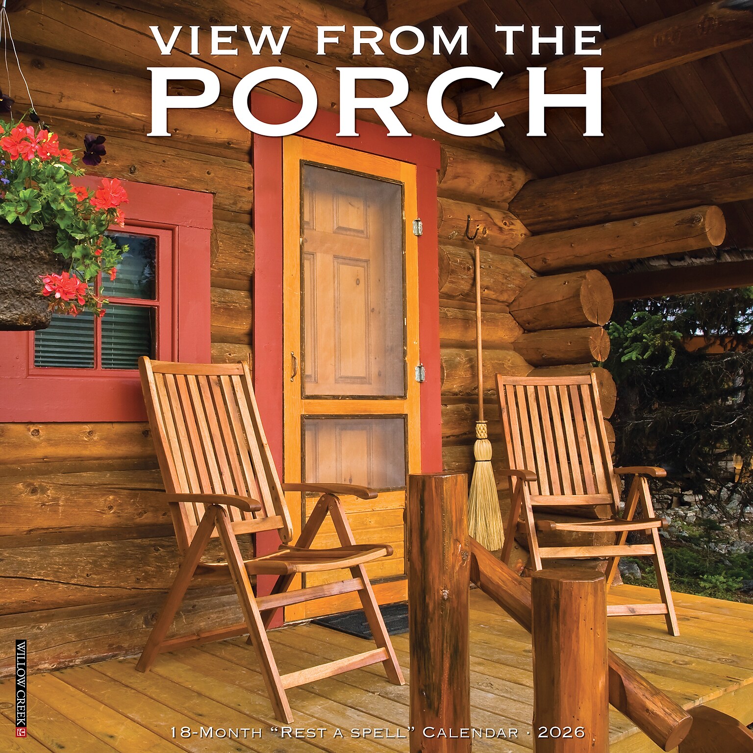 2026 Willow Creek View From the Porch 12 x 12 Monthly Wall Calendar (52457)