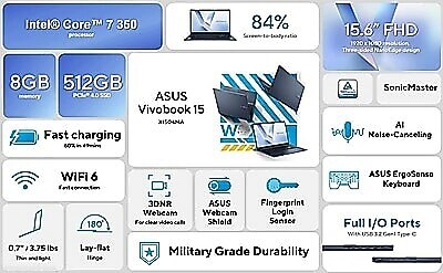 ASUS Vivobook 15 15.6 FHD Laptop, Intel Core 7 350 (2026), 8GB RAM, 512GB SSD, Windows 11 Home, Backlit Keyboard