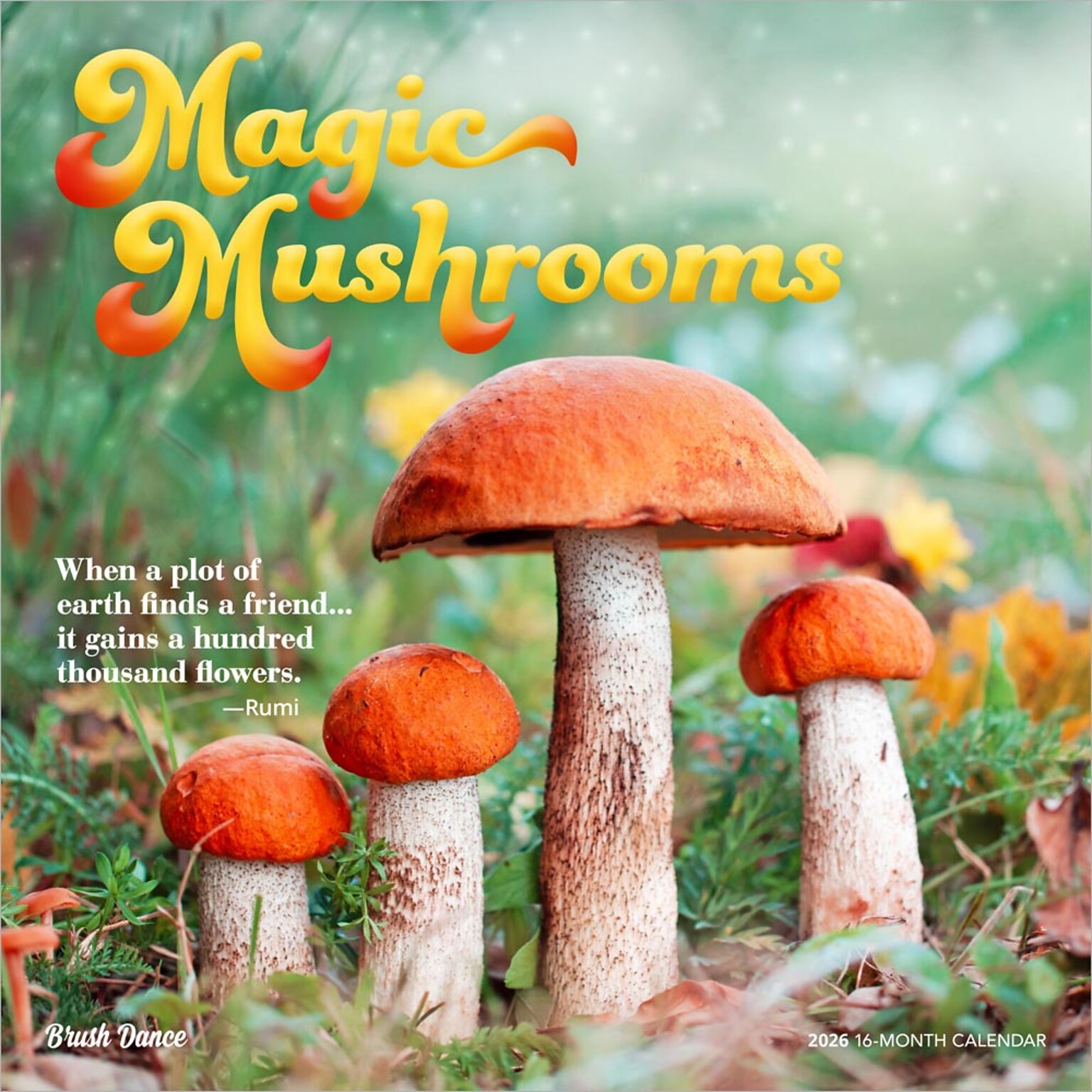 2026 Brush Dance Magic Mushrooms 12 x 12 Monthly Wall Calendar (9798330706570)
