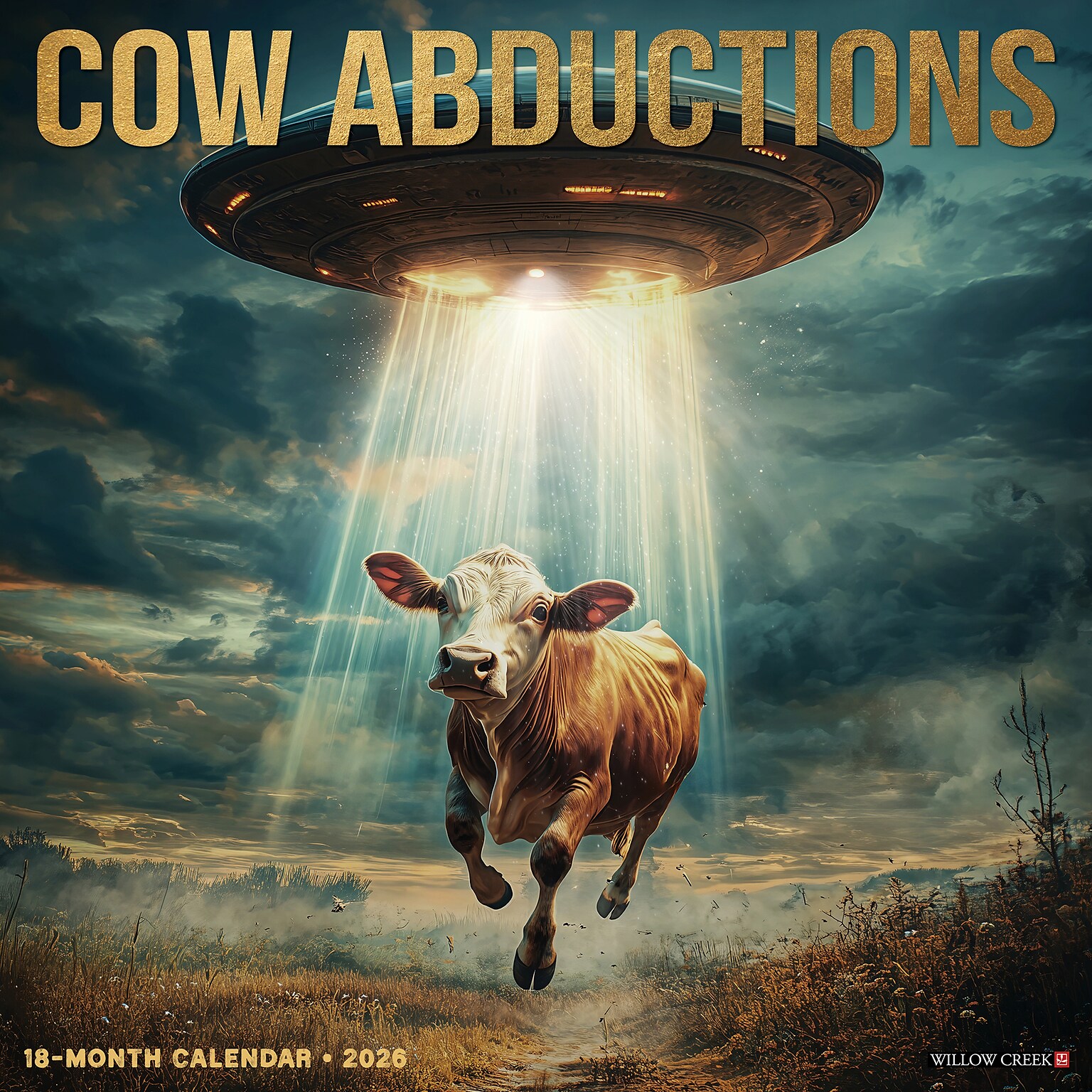 2026 Willow Creek Cow Abductions 12 x 12 Monthly Wall Calendar (50866)