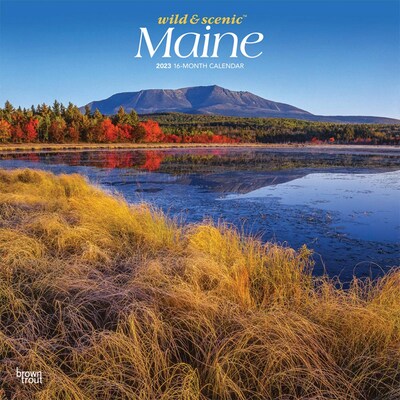 2023 BrownTrout Maine Wild & Scenic 12 x 12 Monthly Wall Calendar (9781975452131)