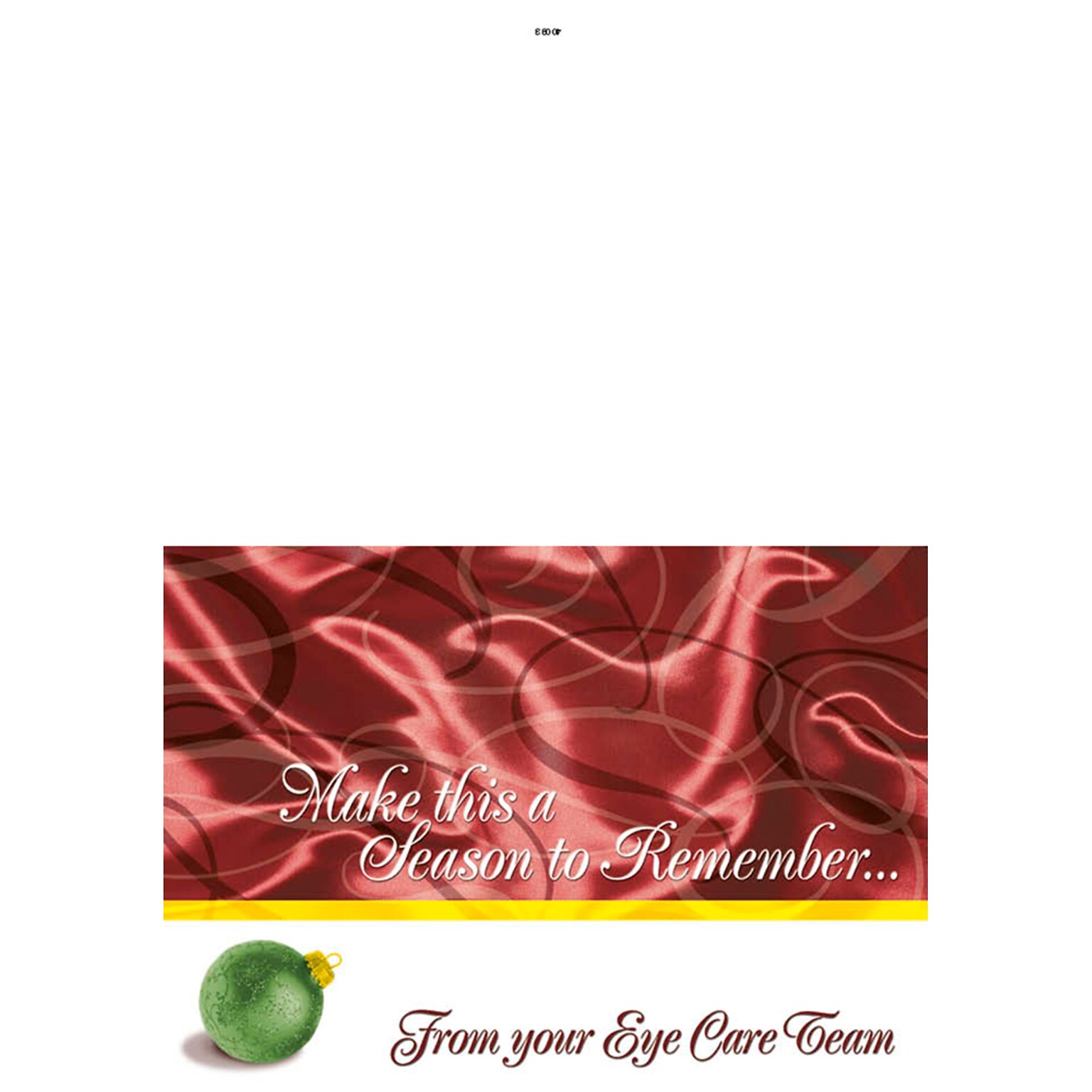 Make this a season to remember from your eye care team - 7 x 10 scored for folding to 7 x 5, 25 cards w/A7 envelopes per set