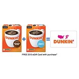 FREE $10 Dunkin® restaurant Gift Card with Purchase of 2 Dunkin K-Cup® Items