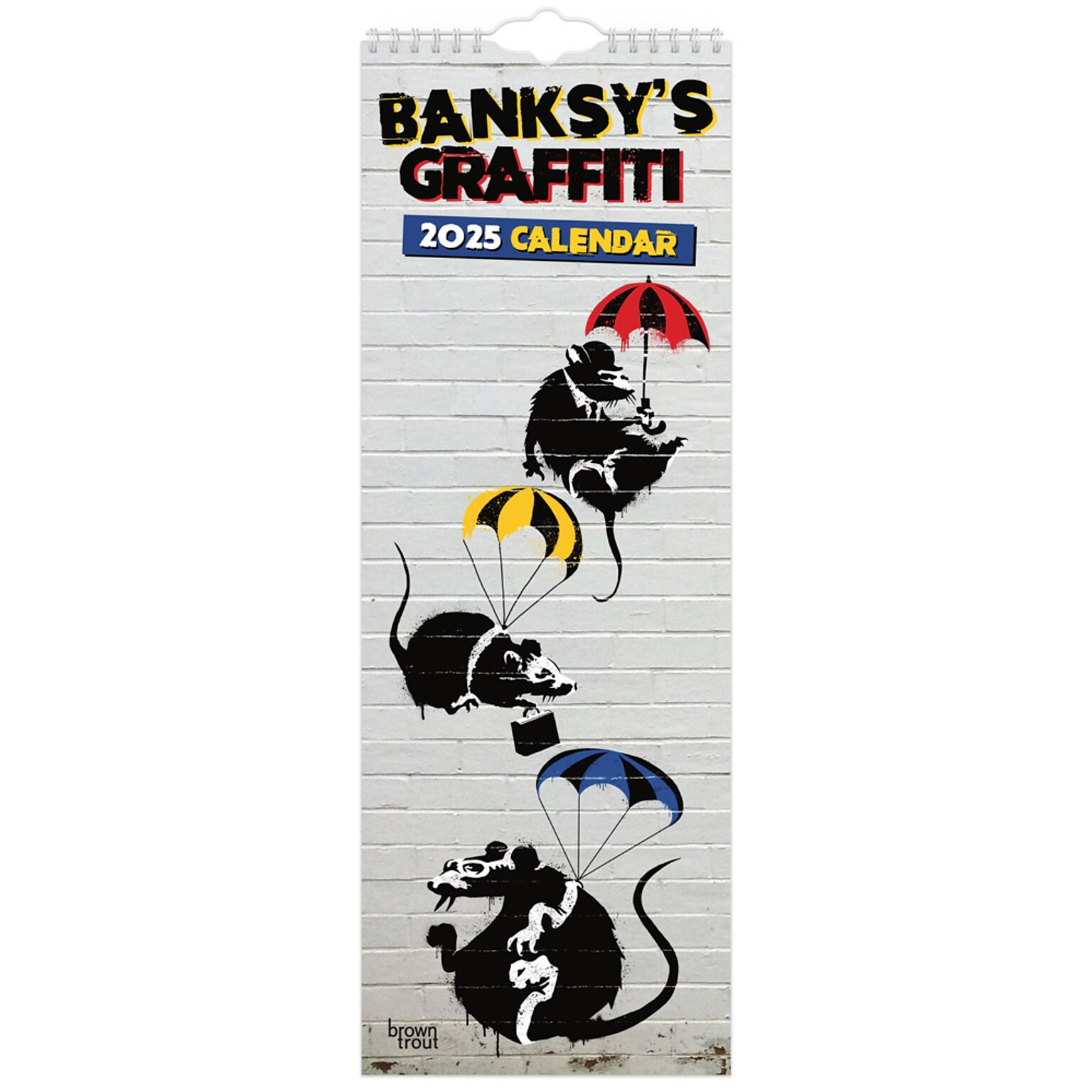 2025 BrownTrout Banksys Graffiti 6.75 x 16.5 Monthly Slimline Wall Calendar (9781975480677)