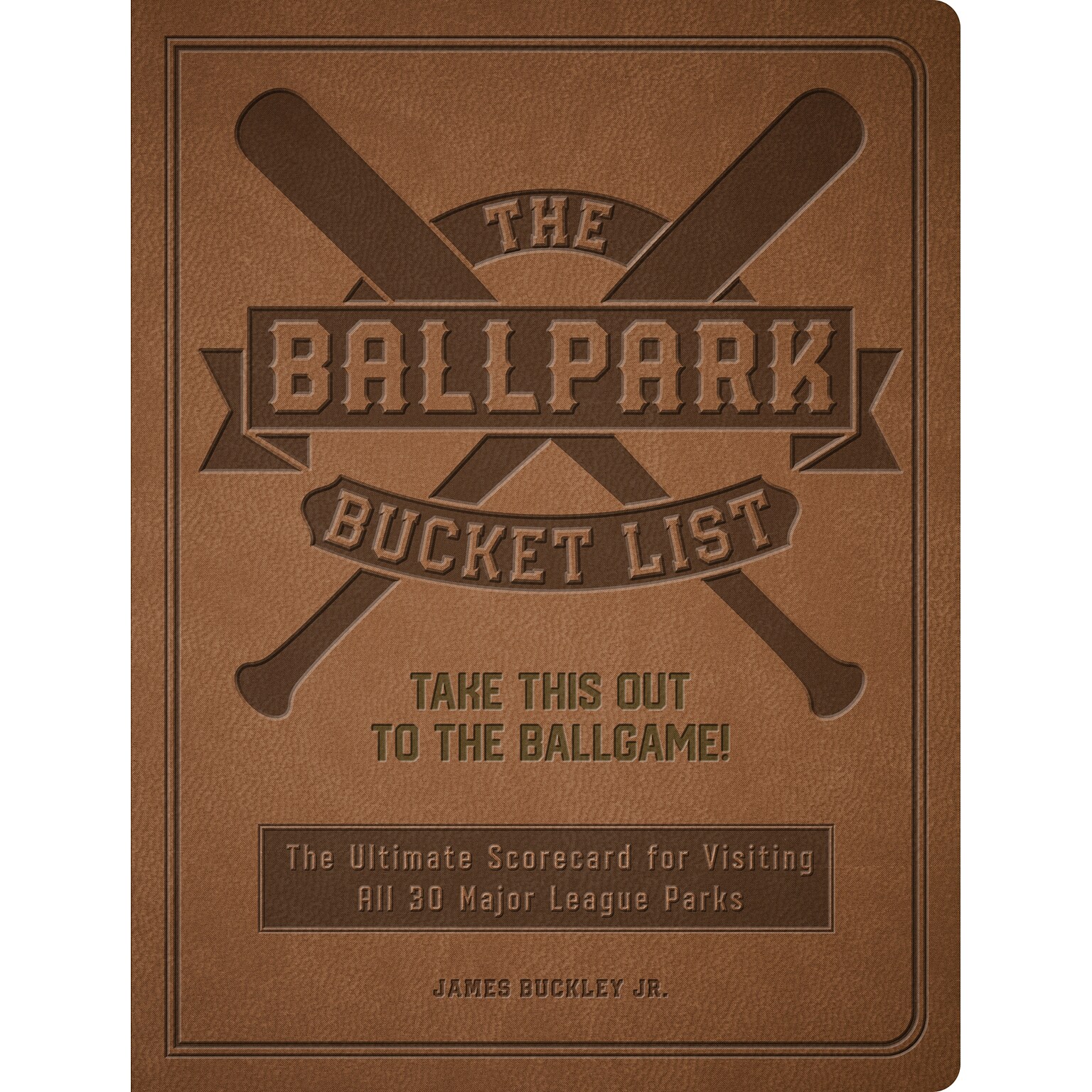 Quarto The Ballpark Bucket List by James Buckley Jr., Guided Journal  6.3 x 8.27, Brown, 176 Pages (9780760380567)