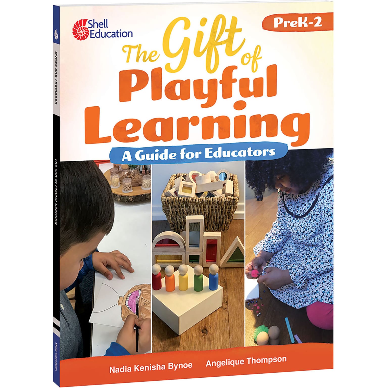 Shell Education The Gift of Playful Learning: A Guide for Educators (SEP126859)