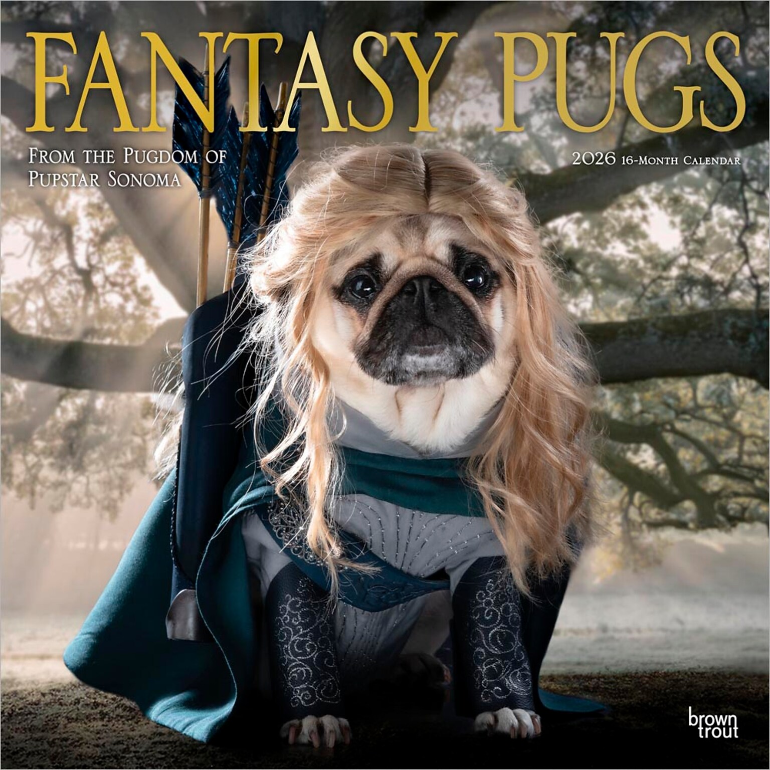 2026 BrownTrout Fantasy Pugs 12 x 12 Monthly Wall Calendar (9798330701865)