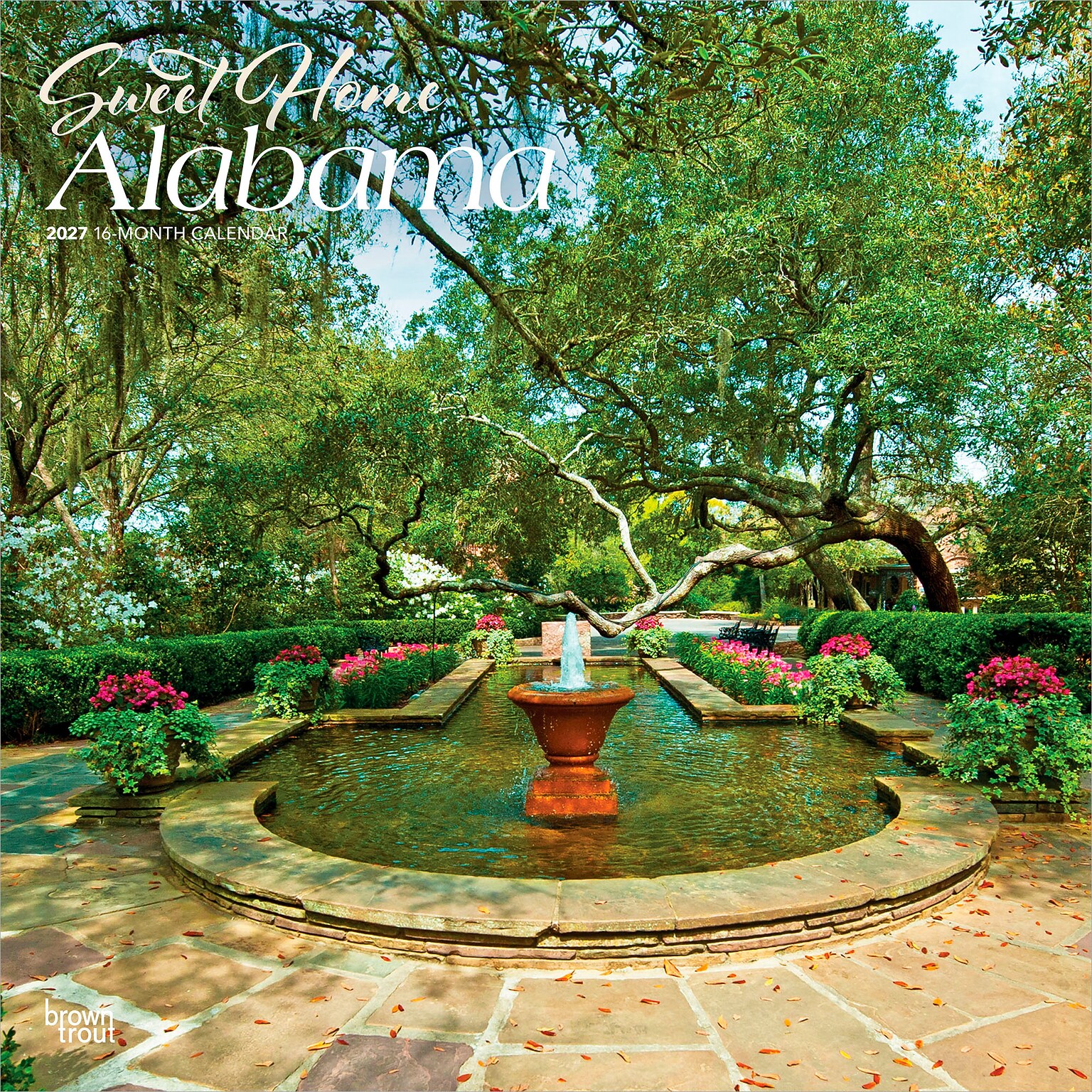 2027 BrownTrout Alabama Places 12 x 12 Monthly Wall Calendar (9798330710874)