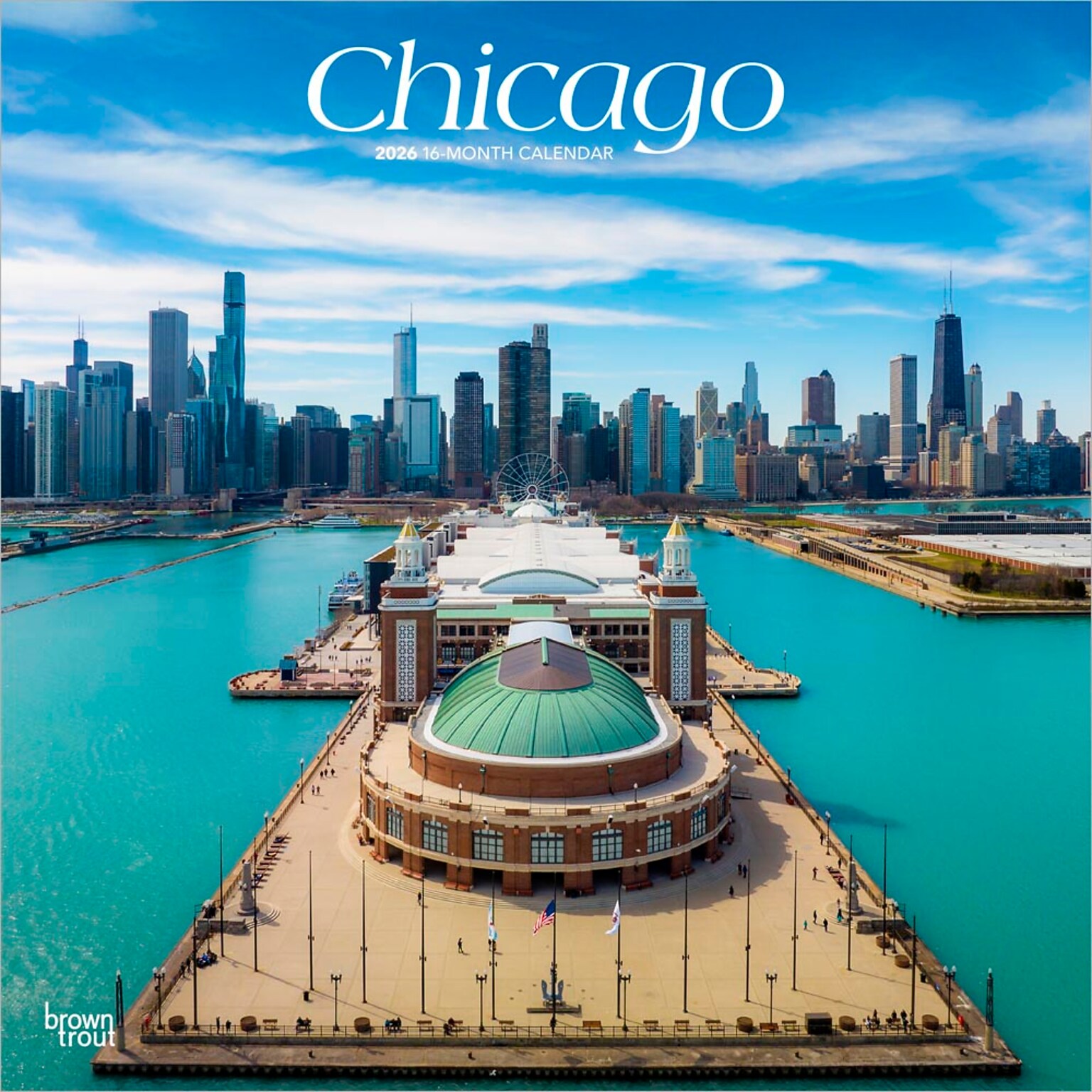 2026 BrownTrout Chicago 12 x 12 Monthly Wall Calendar (9798330702848)