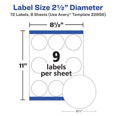 Avery Waterproof Laser Inkjet Round Labels, 2 1/2" Diameter, White, 9 Labels/Sheet, 8 Sheets/Pack, 72 Labels/Pack (22856)