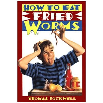 How to Eat Fried Worms, Paperback
