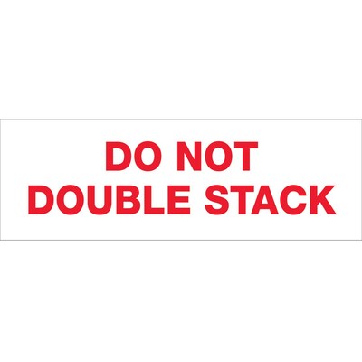 Tape Logic™ 2 x 110 yds. Pre Printed Do Not Double Stack Carton Sealing Tape, 6/Pack