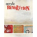 Interweave Press™ F&W Book Acrylic Revolution:New Tricks&Techniques