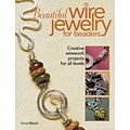 Kalmbach Publishing Book  Beautiful Wire Jewelry For Beaders 