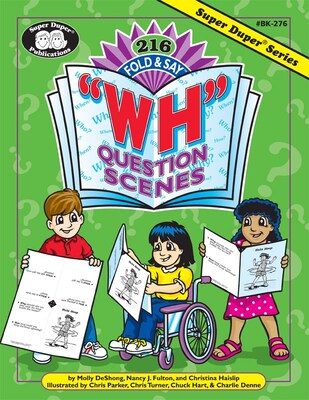 Super Duper® 216 Fold & Say WH Question Scenes Book