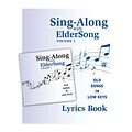 Eldersong® Sing-Along With Eldersong CD and Lyrics Book Volume 1