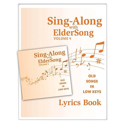 Eldersong® Sing-Along With Eldersong CD and Lyrics Book Volume 4
