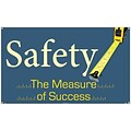 Safety Banners; Safety The Measure Of Success, 3Ft X 5Ft