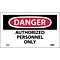 Danger Labels; Authorized Personnel Only, 3X5, Adhesive Vinyl, 5Pk