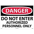 Do Not Enter Authorized Personnel Only, 20X28, .040 Aluminum, Danger Sign