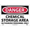 Danger Labels; Chemical Storage Area Authorized Personnel, 10X14, Adhesive Vinyl