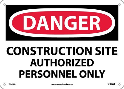 Danger Signs; Construction Site Authorized Personnel Only, 10X14, Fiberglass