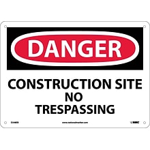 Danger Signs; Construction Site No Trespassing, 10X14, Fiberglass