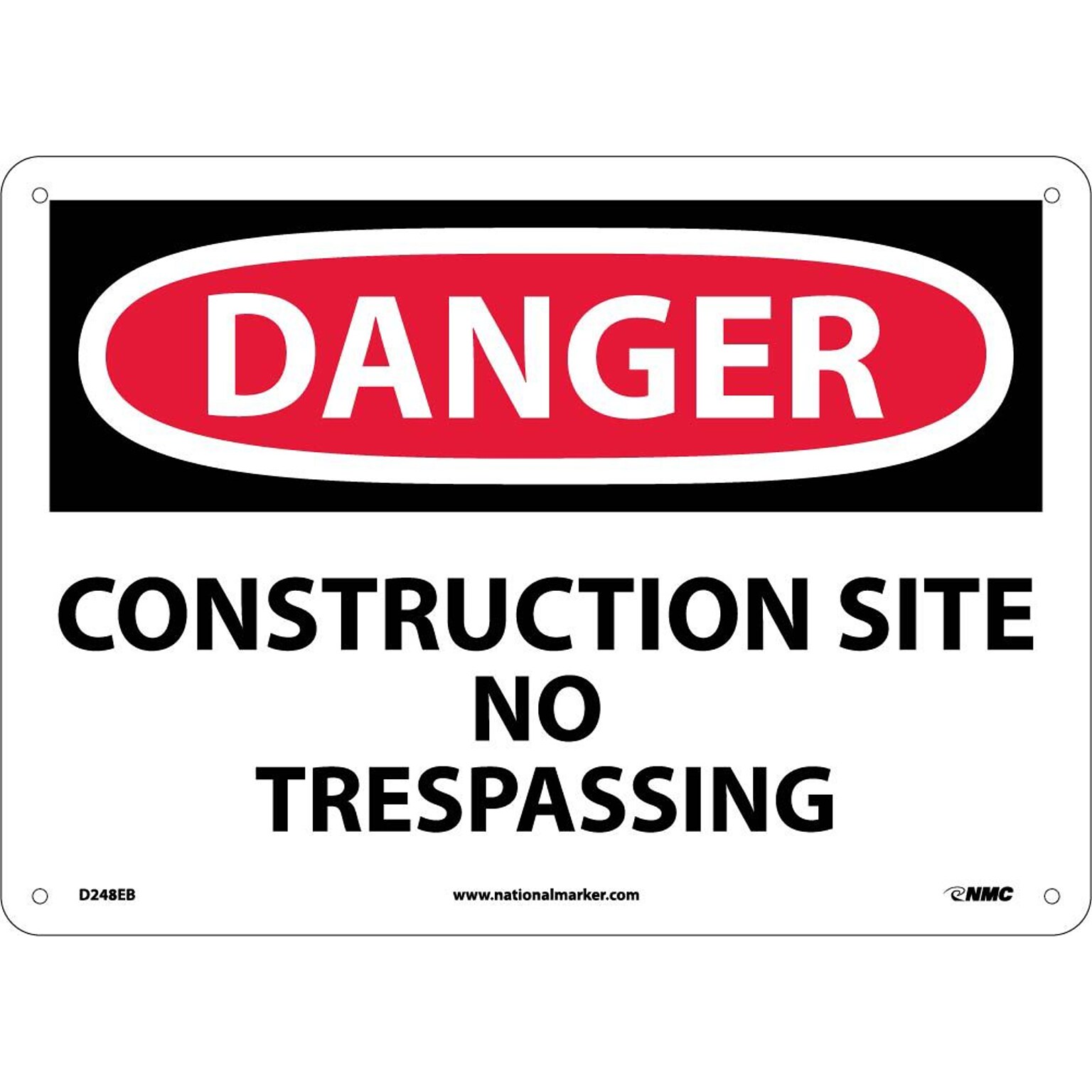 Danger Signs; Construction Site No Trespassing, 10X14, Fiberglass
