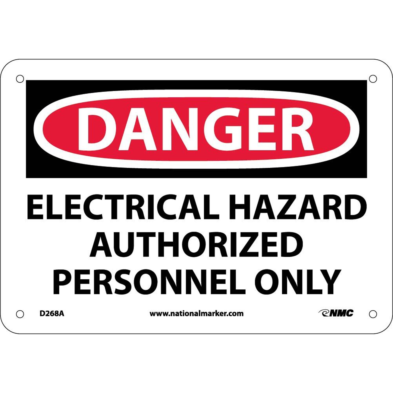 Danger Signs; Electrical Hazard Authorized Personnel Only, 7X10, .040 Aluminum