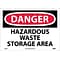 Danger Labels; Hazardous Waste Storage Area, 10X14, Adhesive Vinyl