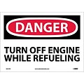 Danger Labels; Turn Off Engine While Refueling, 10X14, Adhesive Vinyl
