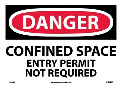 Danger Labels; Confined Space Entry Permit Not Required, 10X14, Adhesive Vinyl