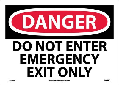 Danger Labels; Do Not Enter Emergency Exit Only, 10X14, Adhesive Vinyl