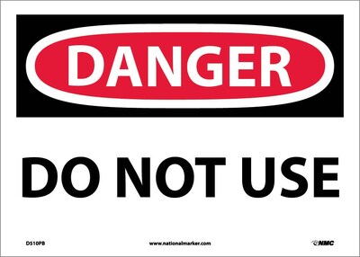 Danger Labels; Do Not Use, 10X14, Adhesive Vinyl