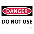 Danger Signs; Do Not Use, 10X14, Rigid Plastic