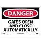 Danger Signs; Gates Open And Close Automatically, 10X14, Rigid Plastic