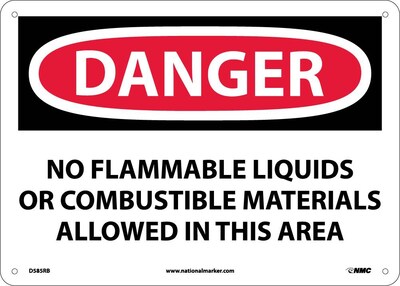 Danger Signs; No Flammable Liquids Or Combustible Materials Allowed In..., 10X14, Rigid Plastic