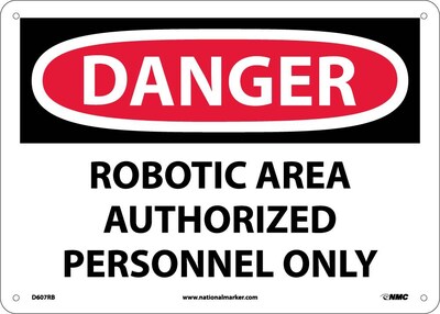 Danger Signs; Robotic Area Authorized Personnel Only, 10X14, Rigid Plastic