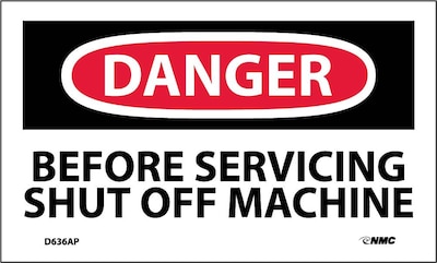 Danger Labels; Before Servicing Shut Off Machine, 3X5, Adhesive Vinyl, 5/Pk