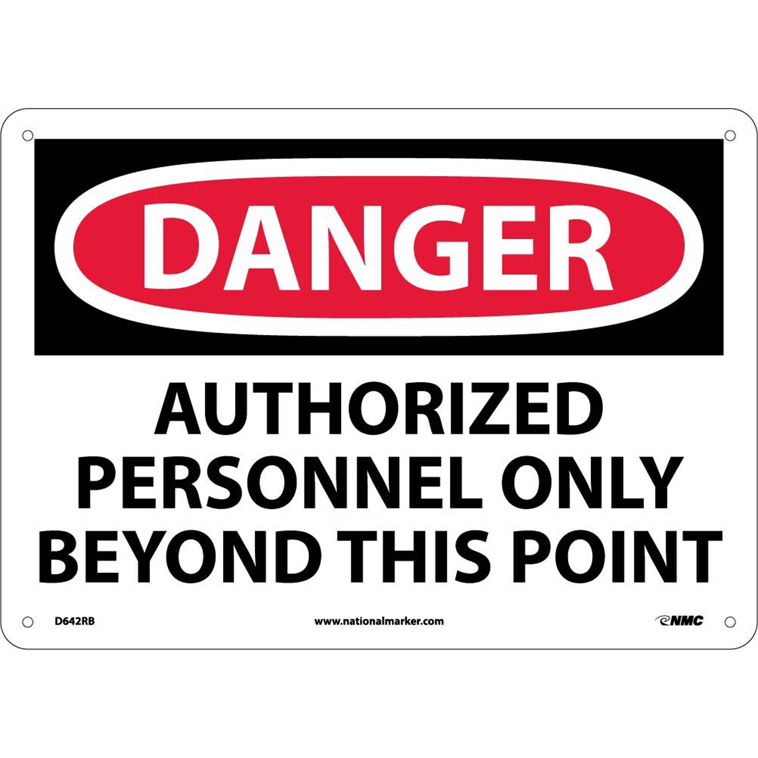 Danger Signs; Authorized Personnel Only Beyond This Point, 10X14, Rigid Plastic