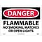 Danger Signs; Flammable No Smoking, Matches Or Open Lights, 10X14, .040 Aluminum