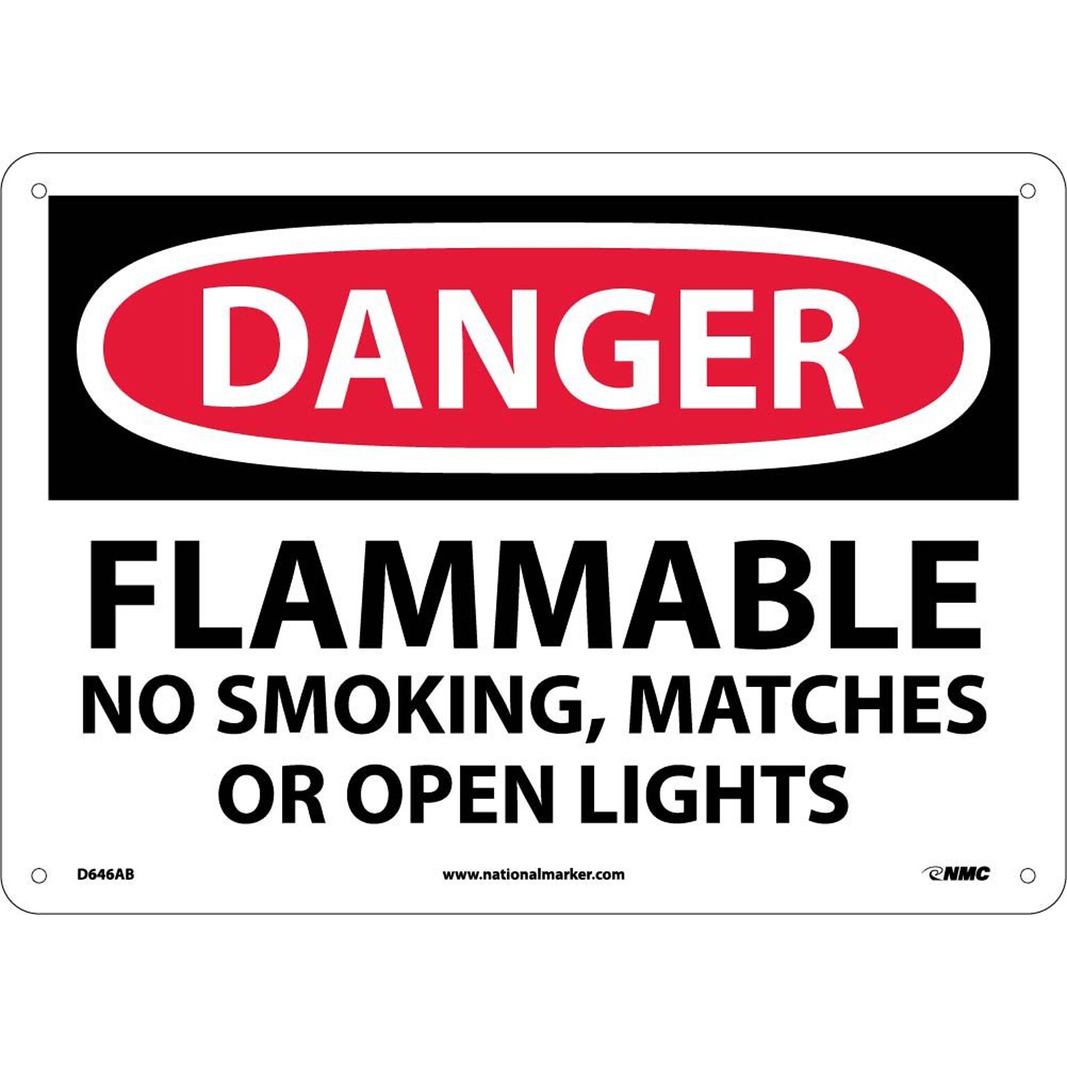 Danger Signs; Flammable No Smoking, Matches Or Open Lights, 10X14, .040 Aluminum